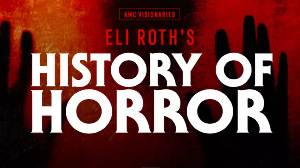 Eli Roth's History of Horror