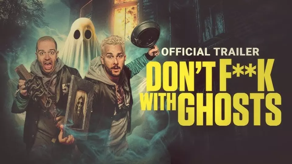 Don't F**k with Ghosts